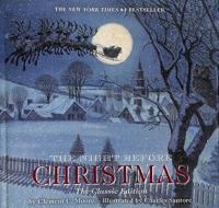 The Night Before Christmas: The Classic Edition
