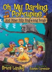 Oh My Darling, Porcupine