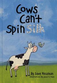 Cows Can't Spin Silk