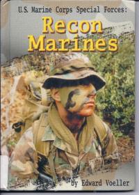 U. S. Marine Corps Special Forces: Recon Marines (Warfare and Weapons)