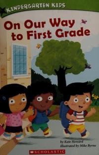 On Our Way to First Grade