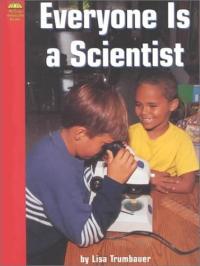 Everyone Is a Scientist (Yellow Umbrella Early Level)