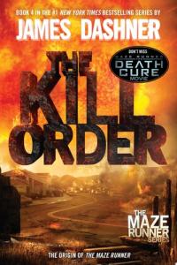 The Kill Order The Origin of the Maze Runner