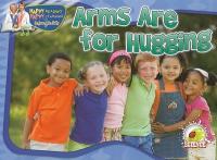 Arms Are for Hugging