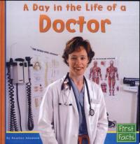 A Day in the Life of a Doctor