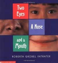 Two Eyes, a Nose, and a Mouth