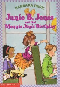 Junie B. Jones and that Meanie Jim's Birthday
