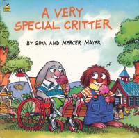 A Very Special Critter (Golden Look-Look Books) (Little Critter)