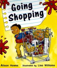 Rigby Literacy Emergent Level 4: Going Shopping (Reading Level 4/F&P Level C)