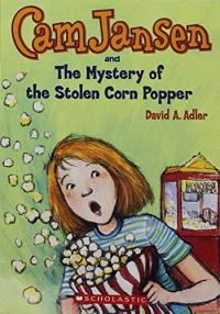 Cam Jansen The Mystery of the Stolen Corn Popper