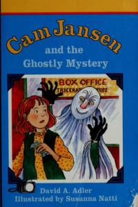 Cam Jansen and the Ghostly Mystery