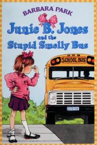 Junie B. Jones and the Stupid Smelly Bus