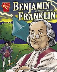 Benjamin Franklin An American Genius