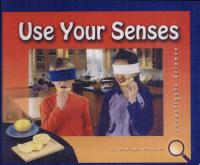 Use Your Senses