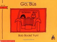 Go, Bus