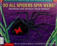 Do All Spiders Spin Webs? Questions and Answers about Spiders