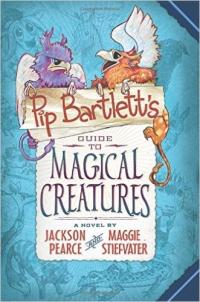 Pip Bartlett: Pip Bartlett's Guide to Magical Creatures