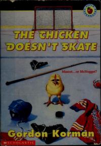 The Chicken Doesn't Skate