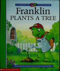 Franklin Plants a Tree