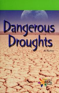 Dangerous Droughts