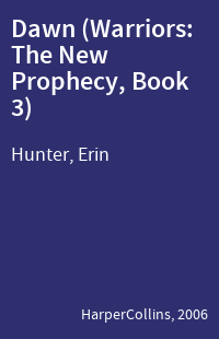 Dawn (Warriors: The New Prophecy, Book 3)