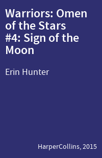 Warriors: Omen of the Stars #4: Sign of the Moon