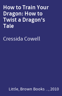 How to Train Your Dragon: How to Twist a Dragon's Tale