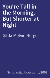 You're Tall in the Morning, But Shorter at Night