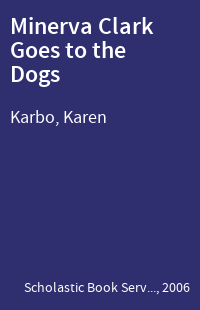 Minerva Clark Goes to the Dogs