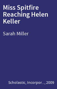 Miss Spitfire Reaching Helen Keller