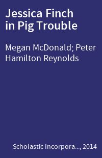 Jessica Finch in Pig Trouble