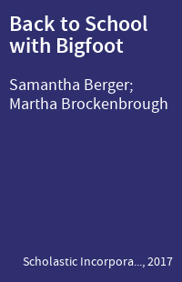Back to School with Bigfoot