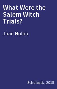 What Were the Salem Witch Trials?