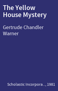 The Yellow House Mystery