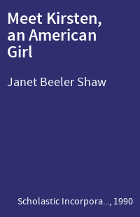 Meet Kirsten, an American Girl