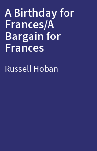A Birthday for Frances/A Bargain for Frances