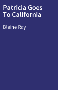 Patricia Goes To California