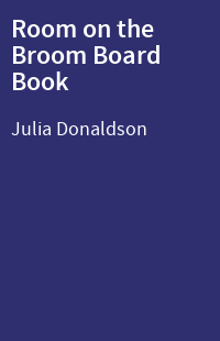 Room on the Broom Board Book