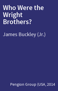 Who Were the Wright Brothers?