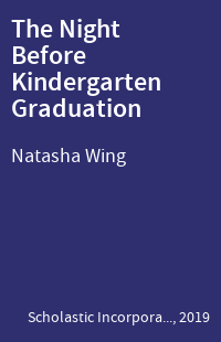 The Night Before Kindergarten Graduation
