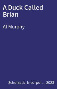 A Duck Called Brian