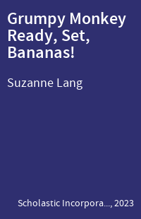 Grumpy Monkey Ready, Set, Bananas!