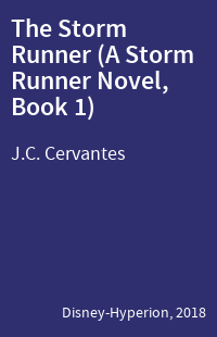 The Storm Runner (A Storm Runner Novel, Book 1)