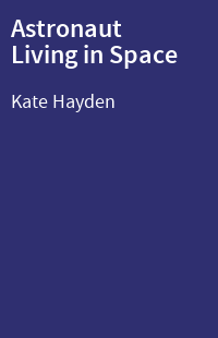 Astronaut Living in Space