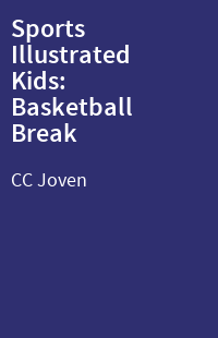 Sports Illustrated Kids: Basketball Break