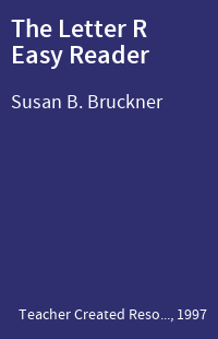 The Letter R Easy Reader