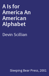 A Is for America An American Alphabet