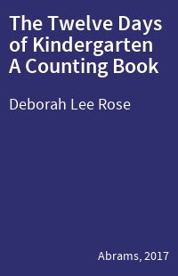 The Twelve Days of Kindergarten A Counting Book