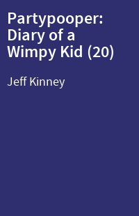 Partypooper: Diary of a Wimpy Kid (20)
