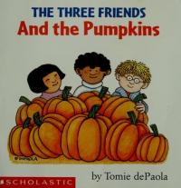 The Three Friends and the Pumpkins